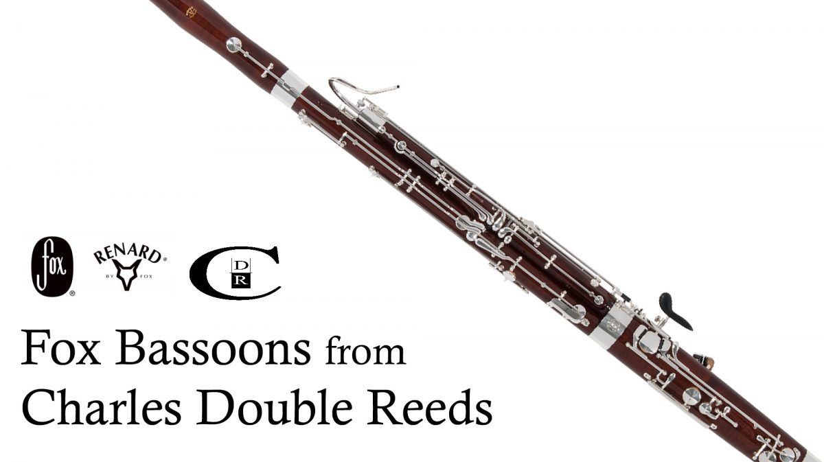Fox Bassoons from Charles Double Reed Company